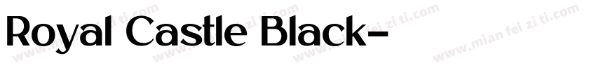 Royal Castle Black字体转换